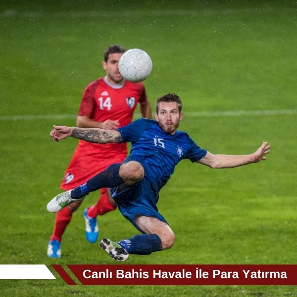 Canlı Bahis Havale ile Para Yatırma